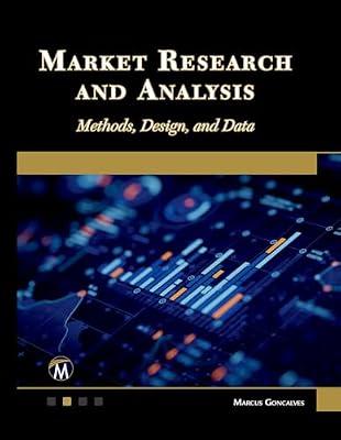 Market Research and Analysis: Methods, Design and Data by GONCALVES, MARCUS | Hardcover | Market Research