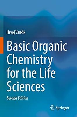 Basic Organic Chemistry for the Life Sciences by Vančik, Hrvoj | Paperback | Life Sciences: General Issues
