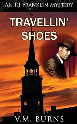 Travellin' Shoes: 1 (RJ Franklin Mysteries) by Burns, V. M. | Paperback | Crime & Mystery