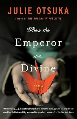 When the Emperor Was Divine: A Novel by Otsuka, Julie | Paperback | Fiction