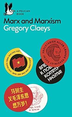 Marx and Marxism by Claeys, Gregory | Mass_Market | Marxism & Communism