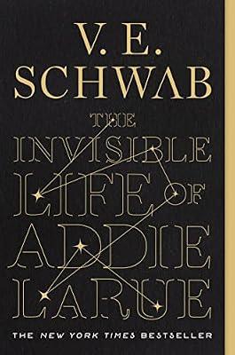 Invisible Life of Addie LaRue: Exploring Dice, Game Systems, Roleplaying, and More by Schwab, V. E. | Paperback | Fiction