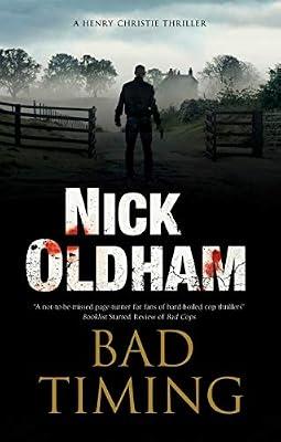 Bad Timing by Oldham, Nick | Hardcover | Fiction