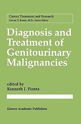 DIAGNOSIS AND TREATMENT OF GENITOURINARY MALIGNANCIES: 88 (Cancer Treatment and Research) | Hardcover | Oncology