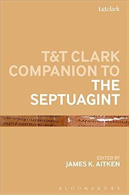 The T&T Clark Companion to the Septuagint | Hardcover | Religion