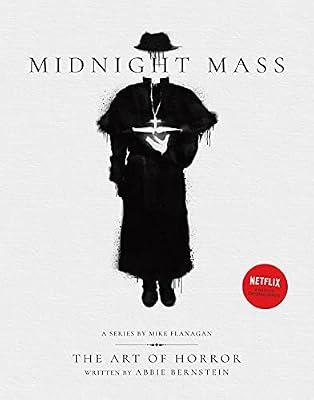 Midnight Mass: The Art of Horror: A ghostly coming-of-age story by Bernstein, Abbie | Hardcover | Art