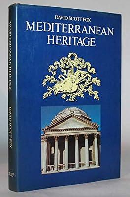 Mediterranean Heritage by Fox, David Scott | Hardcover | British & Irish History