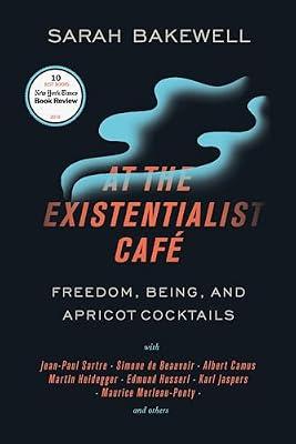 At the Existentialist Café by Bakewell, Sarah | Paperback | Biography & Autobiography