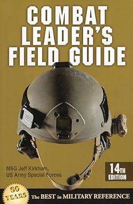 Combat Leader's Field Guide by Kirkham, Jeff | Paperback | History