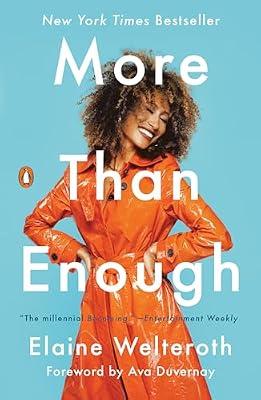 More Than Enough: Claiming Space for Who You Are (No Matter What They Say) by Welteroth, Elaine | Paperback | Self-Help