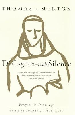 Dialogues With Silence: Prayers & Drawings by Merton, Thomas | Paperback | Religion