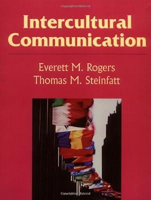 Intercultural Communication by Rogers, Everett M.; Steinfatt, Thomas M. | Paperback | Social Science