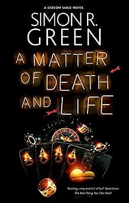 A Matter of Death and Life: 2 (A Gideon Sable novel) by Green, Simon R. | Hardcover | Fiction
