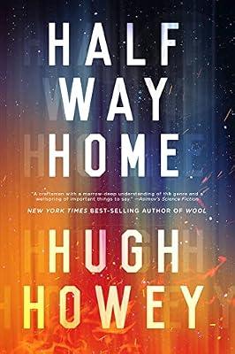 Half Way Home by Howey, Hugh | Hardcover | Fiction