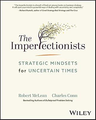 Imperfectionists: Strategic Mindsets for Uncertain Times by McLean, Robert | Hardcover | Business & Economics