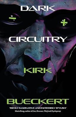 Dark Circuitry by Bueckert, Kirk | Paperback | Fiction