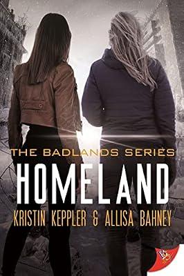 Homeland: 3 (Badlands) by Keppler, Kristin; Bahney, Allisa | Paperback | Romance