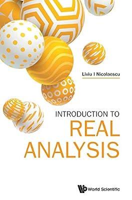 Introduction To Real Analysis by Nicolaescu, Liviu I | Hardcover | Real Analysis