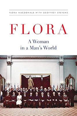 Flora!: A Woman in a Man's World by Stevens, Geoffrey; Macdonald, Flora | Hardcover | Biography & Autobiography