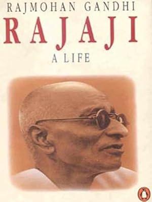 Rajaji : A Life by GANDHI RAJMOHAN | Paperback | Biography: General