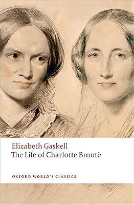 The Life Od Charlotte Bronte by Elizabeth Gaskell; Angus Easson | Paperback | Biography: Literary