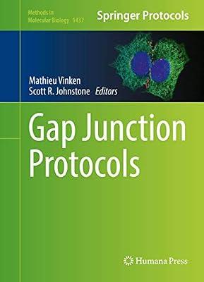 Gap Junction Protocols: 1437 (Methods in Molecular Biology) | Hardcover | Cellular Biology (Cytology)