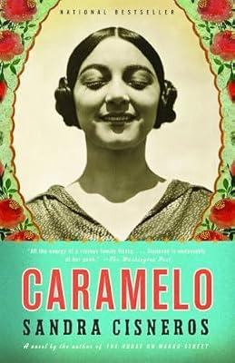 Caramelo (Vintage Contemporaries) by Cisneros, Sandra | Paperback | Fiction