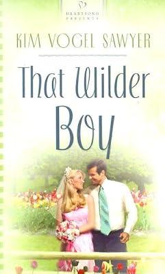 That Wilder Boy (Heartsong Contemporary) by Sawyer, Kim Vogel | Mass_Market