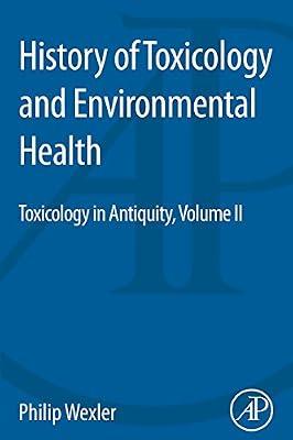 History of Toxicology and Environmental Health: Toxicology in Antiquity (2) by Wexler, Philip | Paperback | Medical