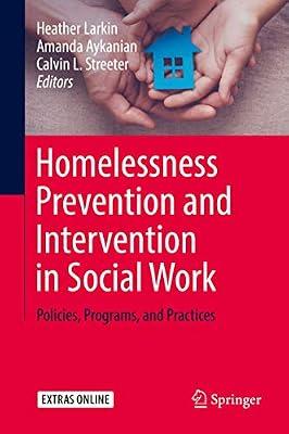 Homelessness Prevention and Intervention in Social Work: Policies, Programs, and Practices | Hardcover | Social Work