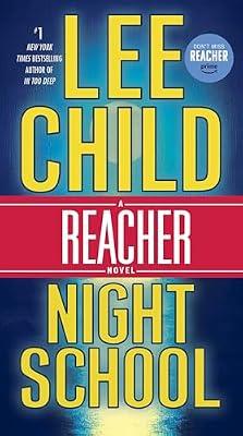 Night School: A Jack Reacher Novel by Child, Lee | Paperback | Fiction