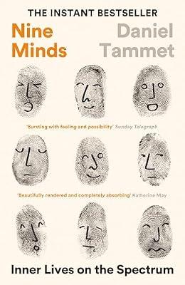 Nine Minds: Inner Lives on the Spectrum by Tammet, Daniel | Hardcover | Biography: General