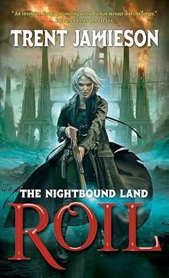 Roil: 01 (The Nightbound Land) by Jamieson, Trent | Mass_Market | Fiction