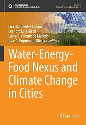 Water-Energy-Food Nexus and Climate Change in Cities (Sustainable Development Goals Series) | Hardcover | The Environment