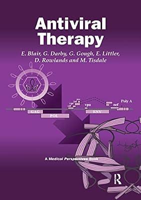 Antiviral Therapy (Medical Perspectives Ser) by Blair, E. D.; Darby, G.; Gough, G.; Littler, E.; Rowlands, D.; Tisdale, M. | Paperback | Medical