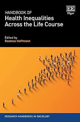 Handbook of Health Inequalities Across the Life Course (Research Handbooks in Sociology) | Hardcover | Social Science