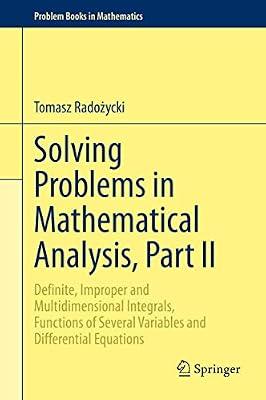 Solving Problems In Mathematical Analysis Part Ii (Hb 2020) by Radożycki, Tomasz | Hardcover | Mathematics