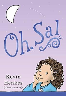 Oh, Sal by Henkes, Kevin | Hardcover | Juvenile Fiction