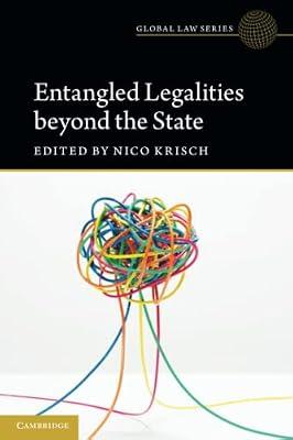 Entangled Legalities Beyond the State (Global Law Series) | Paperback | Law