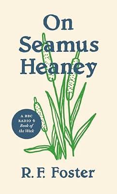 On Seamus Heaney by Foster, Roy | Paperback | Literary Criticism