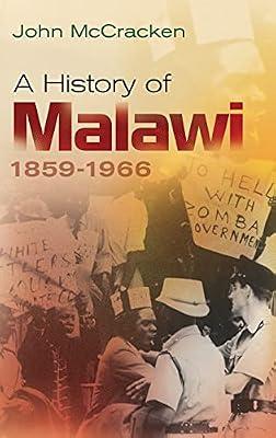 A History of Malawi – 1859–1966 by Mccracken, John | Hardcover | Regional Studies