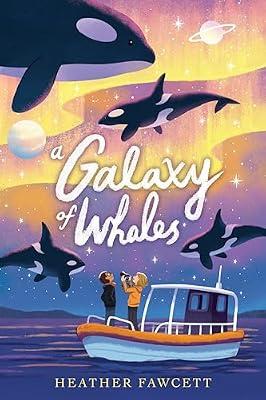 A Galaxy of Whales by Fawcett, Heather | Hardcover | Juvenile Fiction
