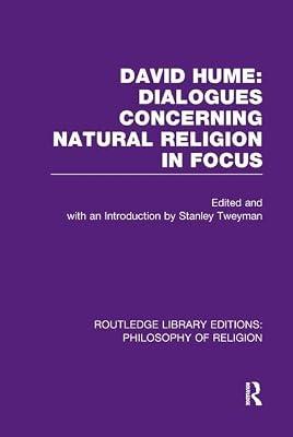 David Hume: Dialogues Concerning Natural Religion in Focus (Routledge Library Editions: Philosophy of Religion) | Paperback | Philosophy