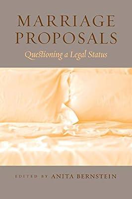 Marriage Proposals: Questioning a Legal Status | Paperback | Law