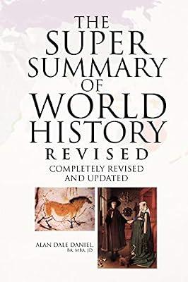 The Super Summary of World History by Daniel, Alan Dale Ba Mba Jd | Paperback | History