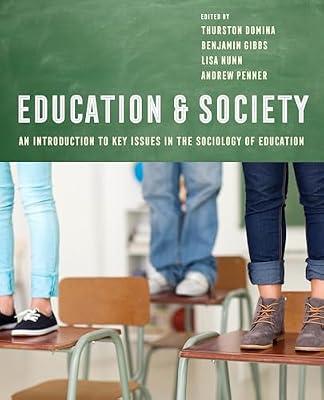 Education and Society: An Introduction to Key Issues in the Sociology of Education | Paperback | Social Science