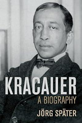 Kracauer - A Biography by Später, Jörg | Hardcover | Philosophy