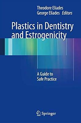Plastics in Dentistry and Estrogenicity | Hardcover | Medical