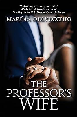 The Professor's Wife: A Novella by Delvecchio, Marina | Paperback | Thriller