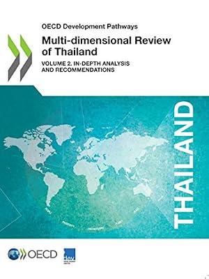 OECD Development Pathways Multi-Dimensional Review of Thailand (Volume 2) In-Depth Analysis and Recommendations by Oecd | Paperback | Development Economics & Emerging Economies